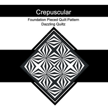 Load image into Gallery viewer, Crepuscular Quilt Pattern
