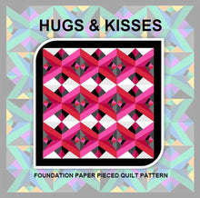 Load image into Gallery viewer, Hugs and Kisses Quilt Pattern
